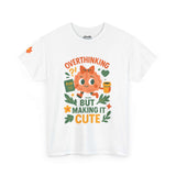 Overthinking But Make It Cute Tee – Funny Unisex Mental Health T-Shirt, Brain with Coffee & Planner