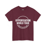 Maroon unisex t-shirt with 'Hyperfixation World Tour' text, perfect for showcasing neurodivergent humor.