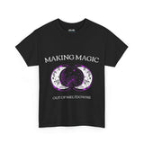 Moon Phase Magic Tee – Unisex “Making Magic Out of Meltdowns” Shirt