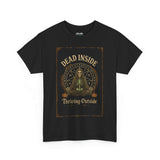 Dead Inside Thriving Outside Unisex Heavy Cotton Tee