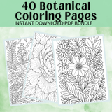 40 Botanical Coloring Pages - Printable Floral Art for Adults | Stress Relief Nature-Inspired Designs