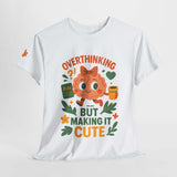 Overthinking But Make It Cute Tee – Funny Unisex Mental Health T-Shirt, Brain with Coffee & Planner