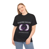 Moon Phase Magic Tee – Unisex “Making Magic Out of Meltdowns” Shirt