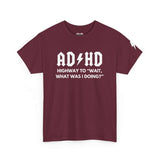ADHD Humor Tee - Unisex Heavy Cotton T-Shirt, Mental Health Awareness, Gift for Friends, Casual Wear, Funny Quote Top