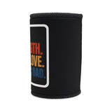 Classic Dad stubby cooler in black with empowering message about strength and love, perfect for summer gatherings.