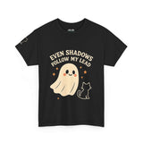Spooktacular Ghost Tee - Even Shadows Follow My Lead, Halloween Shirt