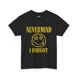 ADHD graphic tee featuring 'NEVERMIND I FORGOT' text and a smiley graphic in yellow on a black unisex heavy cotton shirt.