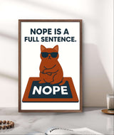 Funny Cat Inspirational Wall Art Printable – “Nope Is a Full Sentence” Quote