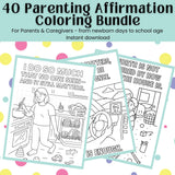 40 Parenting Affirmation Coloring Pages for self-care, encouraging parents and caregivers during the child-raising journey.