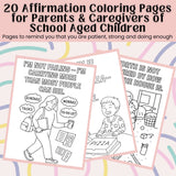 20 affirmation coloring pages for parents and caregivers, promoting mindfulness and self-care during school years.