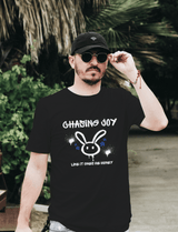 Chasing Joy Like It Owes Me Money T-Shirt – Unisex Street Art