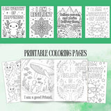 Coloring sheets featuring positive affirmations for self-care and confidence, suitable for teens and adults.