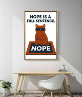 Funny Cat Inspirational Wall Art Printable – “Nope Is a Full Sentence” Quote
