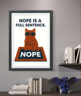 Funny Cat Inspirational Wall Art Printable – “Nope Is a Full Sentence” Quote