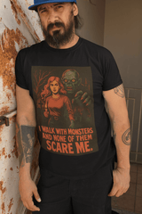 Horror Theme Unisex Tee - I Walk With Monsters, Scary Movie T-Shirt