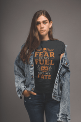 “Fear Is My Fuel, Not My Fate” – Motivational Halloween Unisex Tee