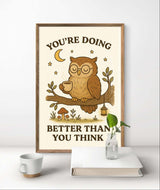Owl Inspirational Wall Art – “You’re Doing Better Than You Think” Woodland Animal Printable