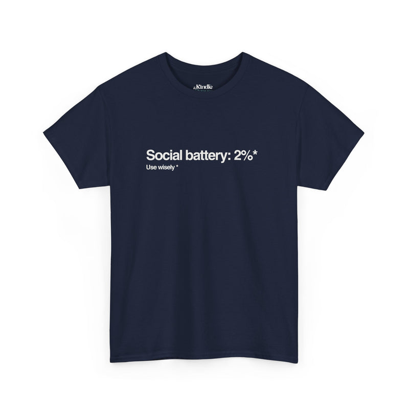 Social Battery Tee - Unisex Heavy Cotton Shirt, Funny Graphic Tee for Introverts