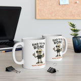 Funny Ceramic Mug - Dad to the Bone