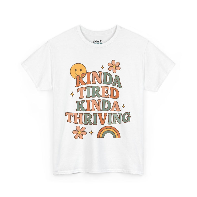 Unisex Retro Graphic Tee – ‘Kinda Tired Kinda Thriving’