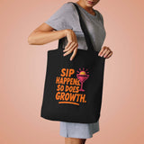 Sip Happens Growth Tote Bag featuring a fun design, eco-friendly, perfect for beach and grocery shopping.