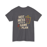 Hot Mess Game Plan Unisex Tee,  Casual Wear, Gift for Friends, Everyday Style, Streetwear, Fun Graphic Shirt