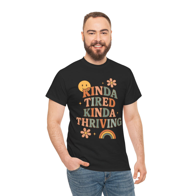 Unisex Retro Graphic Tee – ‘Kinda Tired Kinda Thriving’