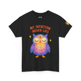 Intuition Owl T-Shirt – Unisex “My Intuition Never Lies” Tee