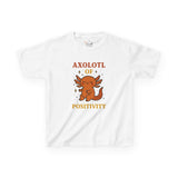 Axolotl of Positivity Kids Tee – Cute Unisex Mental Health Shirt, T-Shirt for Boys & Girls