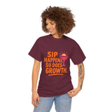 Sip Happens Unisex Heavy Cotton Tee | Funny Growth T-Shirt | Summer Vibes, Party Shirt, Gift for Friends, Positive Quote Tee