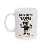 Funny Ceramic Mug - Dad to the Bone