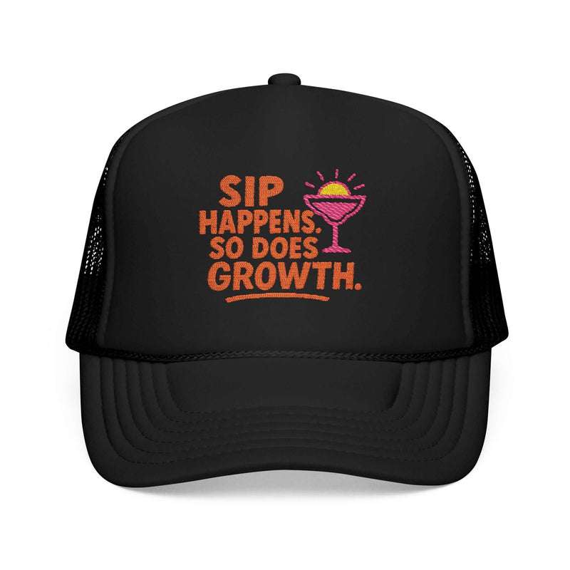 Sip Happens foam trucker hat with colorful embroidery for summer, featuring fun growth-themed design.