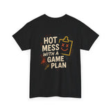 Hot Mess Game Plan Unisex Tee,  Casual Wear, Gift for Friends, Everyday Style, Streetwear, Fun Graphic Shirt