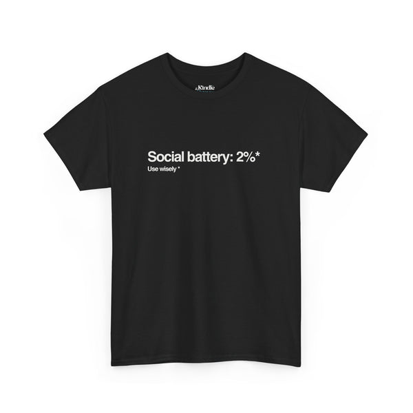 Social Battery Tee - Unisex Heavy Cotton Shirt, Funny Graphic Tee for Introverts