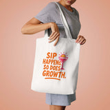 Sip Happens Growth Tote Bag held by a woman, perfect for beach, grocery, and eco-friendly errands.