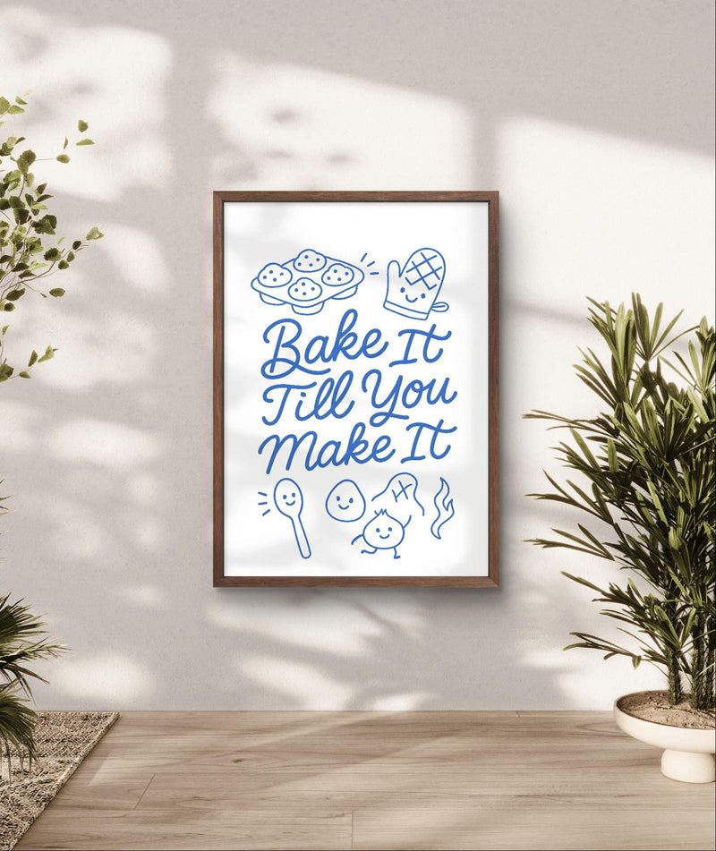 Baking Inspirational Wall Art – “Bake It Till You Make It” Funny Kitchen Quote for Instant Download