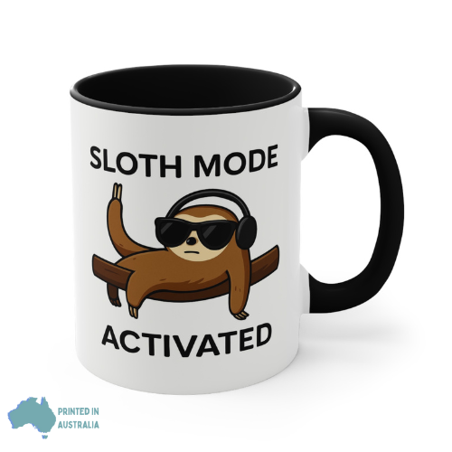 Sloth Mode Activated Coffee Mug, Fun Coffee Cup for Animal Lovers