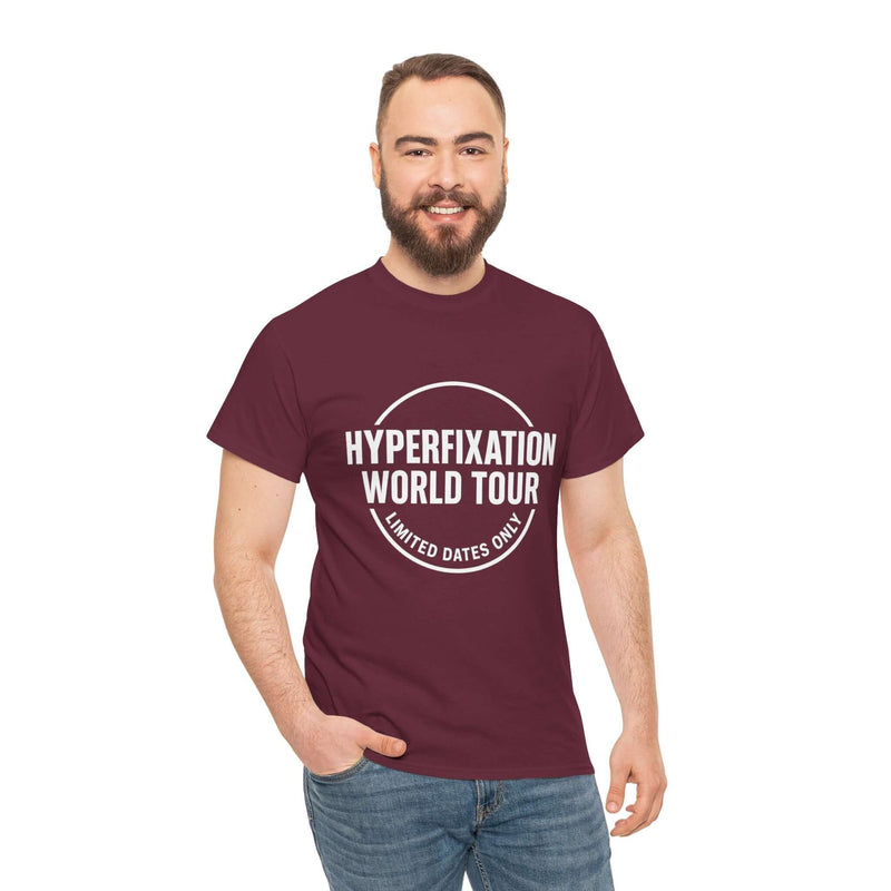 Hyperfixation World Tour ADHD T-Shirt – Funny Neurodivergent Graphic Tee, Limited Dates Only Band Style Design