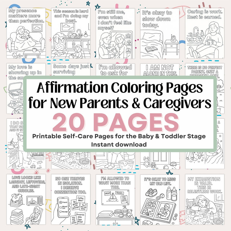 Affirmation coloring pages for new parents and caregivers, featuring 20 self-care designs for stress relief and mindfulness.