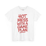 Unisex Graphic Tee – Hot Mess With a Game Plan