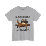 Unisex Sloth Mode Activated T-Shirt – Funny Lazy Vibes Tee