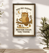 Owl Inspirational Wall Art – “You’re Doing Better Than You Think” Woodland Animal Printable