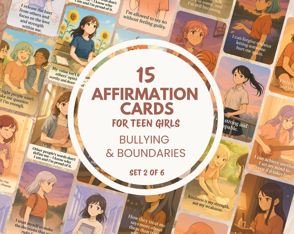 15 Positive Affirmation Cards for Teen Girls – Bullying & Boundaries Support
