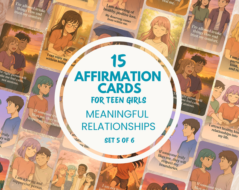 15 Relationship Affirmation Cards for Teen Girls | Set 5 of 6 | Printable A6, PDF & Mobile | Healthy Boundaries & Self-Worth