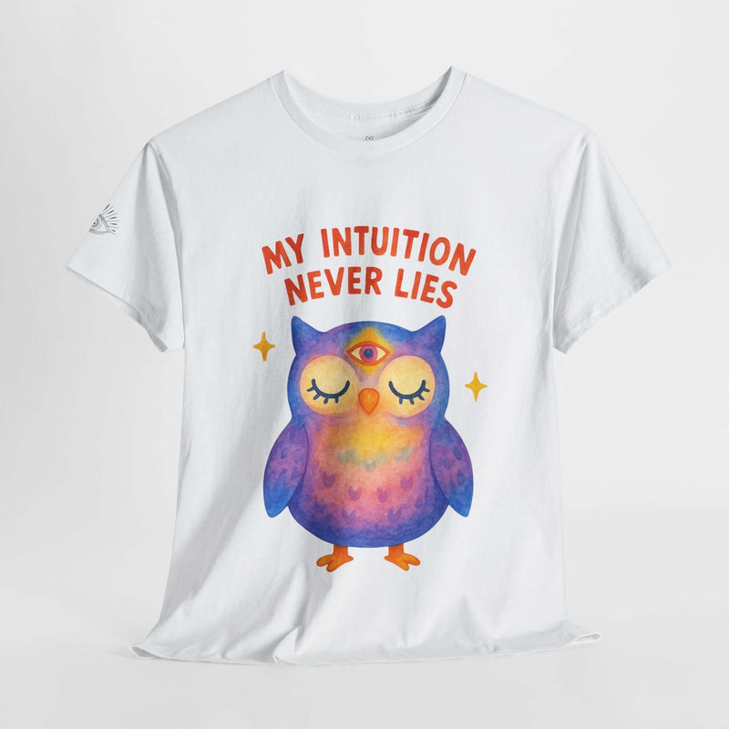 Third Eye Owl T-Shirt featuring the phrase 'My Intuition Never Lies', perfect for casual wear.