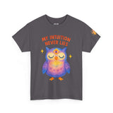 Intuition Owl T-Shirt – Unisex “My Intuition Never Lies” Tee
