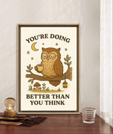 Owl Inspirational Wall Art – “You’re Doing Better Than You Think” Woodland Animal Printable
