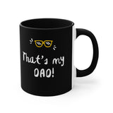 Black mug with 'That's my DAD!' text and sunglasses graphic on a white background