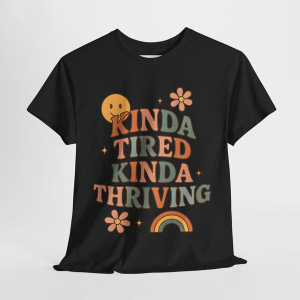 Unisex Retro Graphic Tee – ‘Kinda Tired Kinda Thriving’