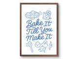 Baking Inspirational Wall Art – “Bake It Till You Make It” Funny Kitchen Quote for Instant Download